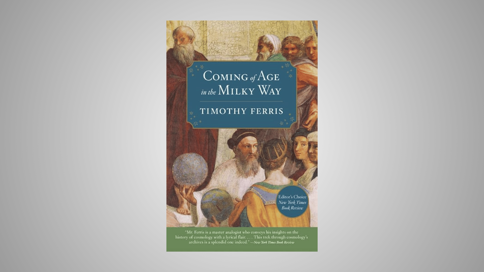 coming of age in the milky way by timothy ferris