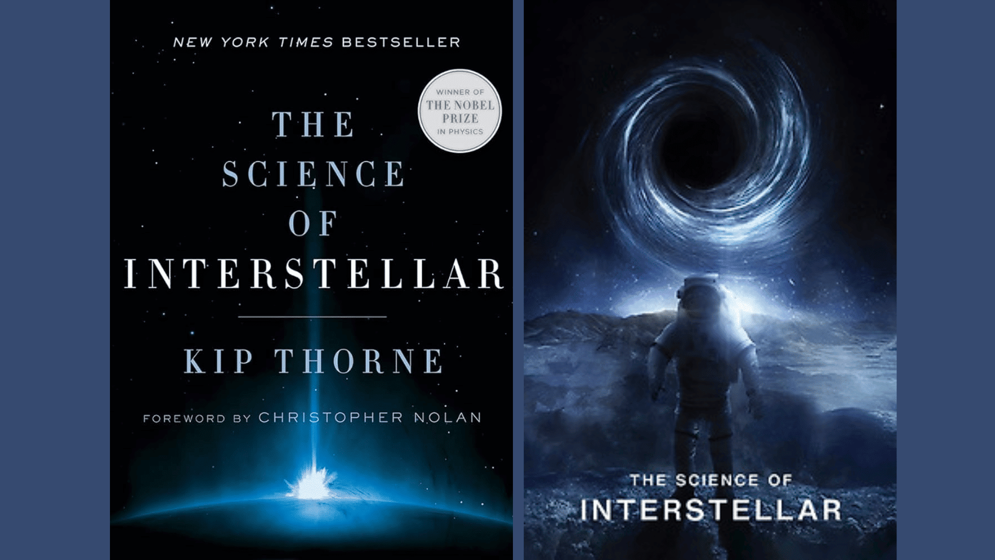 Covers for Kip Thorne's book The Science of Interstellar.